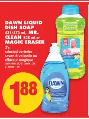 No Frills Dawn liquid dish soap, 431/473 ml, mr. clean 828 ml or magic eraser, 2's offer