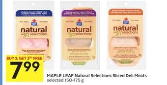 Foodland Maple leaf natural selections sliced deli meats selected 150-175 g offer