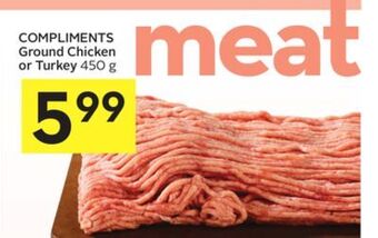 Foodland Compliments ground chicken or turkey 450 g offer