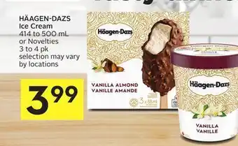 Foodland Häagen-dazs ice cream 414 to 500 ml or novelties 3 to 4 pk offer