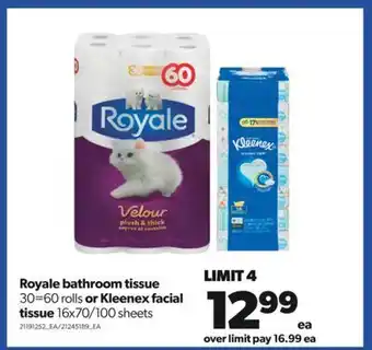 Real Canadian Superstore Royale bathroom tissue, 30=60 rolls or kleenex facial tissue, 16x70/100 sheets offer