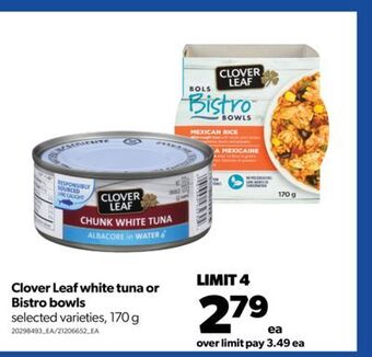 Real Canadian Superstore Clover leaf white tuna or bistro bowls, 170 g offer