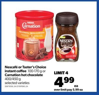 Real Canadian Superstore Nescafé or taster's choice instant coffee 100-170 g or carnation hot chocolate, 400/450 g offer