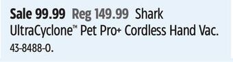 Canadian Tire Shark ultracyclone™ pet pro+ cordless hand vac offer