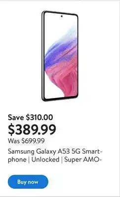 Walmart Samsung galaxy a53 5g smartphone | unlocked | super amoled 120hz display | 128gb | 6gb ram offer