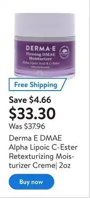Walmart Derma e dmae alpha lipoic c-ester retexturizing moisturizer creme| 2oz offer