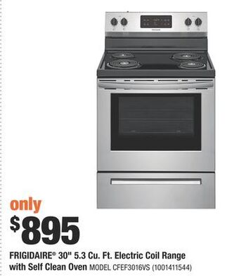 Home Depot Frigidaire® 30" 5.3 cu. ft. electric coil range with self clean oven offer