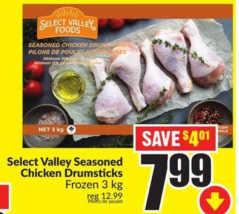 Chalo FreshCo Select valley seasoned chicken drumsticks frozen 3 kg offer