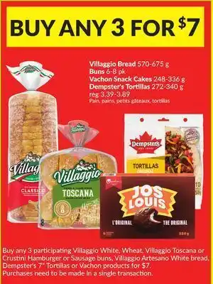 Chalo FreshCo Villaggio bread 570-675 g buns 6-8 pk vachon snack cakes 248-336 g dempster's tortillas 272-340 g offer