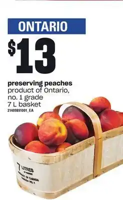 Zehrs Markets Preserving peaches, 7 l basket offer