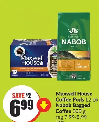 FreshCo Maxwell house coffee pods | nabob bagged coffee offer