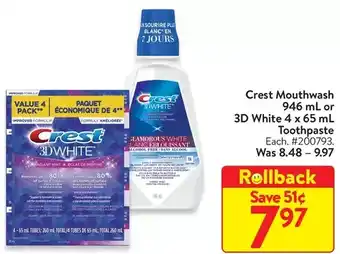 Walmart Crest mouthwash or 3d white toothpaste offer
