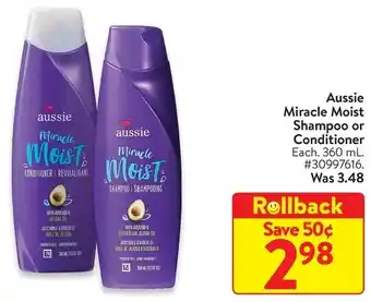 Walmart Aussie miracle moist shampoo or conditioner offer