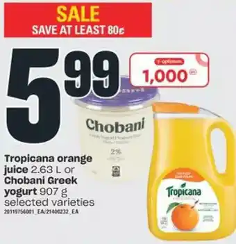 Independent Grocer Tropicana orange juice or chobani greek yogurt offer