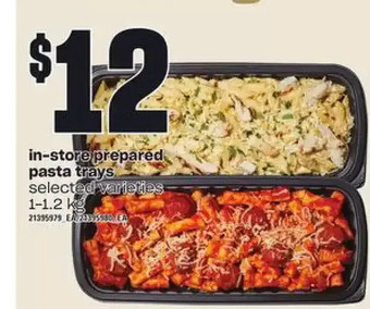 Loblaws In-store prepared pasta trays offer