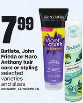 Loblaws Batiste, john frieda or marc anthony hair care or styling offer