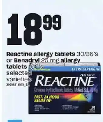 Zehrs Markets Reactine allergy tablets or benadryl allergy tablets offer