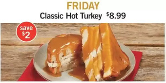 Fortinos Classic hot turkey offer