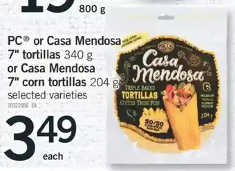 Fortinos Pc r casa mendosa 7" tortillas or casa mendosa 7" corn tortillas offer