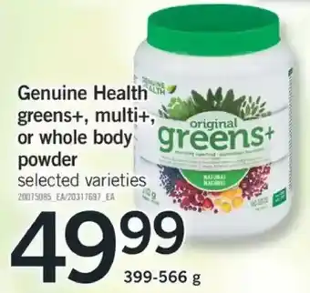 Fortinos Genuine health greens+, multi+, or whole body powder offer