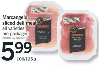 Fortinos Marcangelo sliced deli meat offer