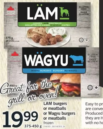Fortinos Lam burgers or meatballs or wagyu burgers or meatballs offer
