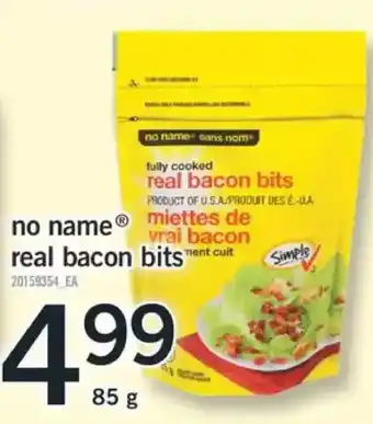 Fortinos No name real bacon bits offer