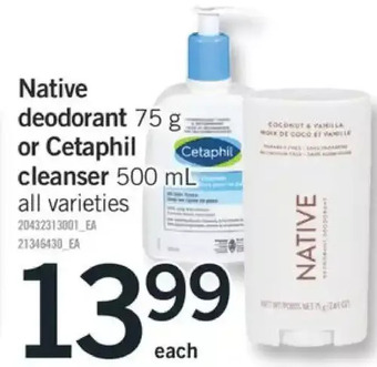 Fortinos Native deodorant or cetaphil cleanser offer