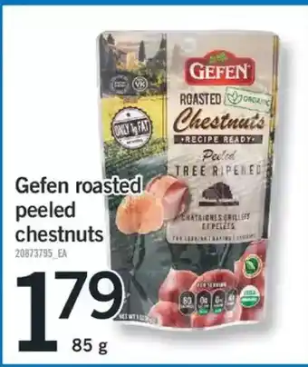 Fortinos Gefen roasted peeled chestnuts offer