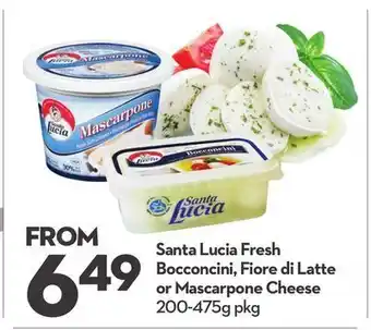 Longo's Santa lucia fresh bocconcini, fiore di latte or mascarpone cheese offer