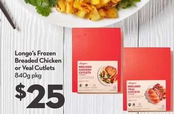 Longo's Longo's frozen breaded chicken or veal cutlets offer