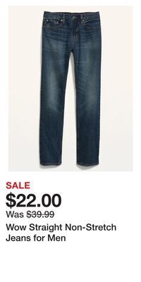 Old Navy Wow straight non-stretch jeans for men offer