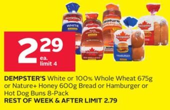 Rexall Dempster's white or 100% whole wheat 675g or nature + honey 600g bread or hamburger or hot dog buns 8-pack offer