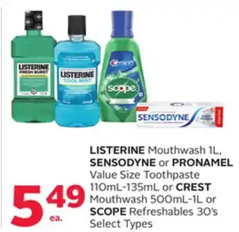 Rexall Listerine mouthwash 1l, sensodyne or pronamel value size toothpaste 110ml-135ml or crest mouthwash 500ml-1l or scope refresha offer