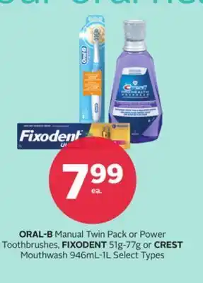 Rexall Oral-b manual twin pack or power toothbrushes, fixodent 51g-77g or crest mouthwash 946ml-1l offer