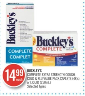 Shoppers Drug Mart Buckley's complete extra strength cough, cold & flu value pack caplets (48's) or liquid (250ml) offer