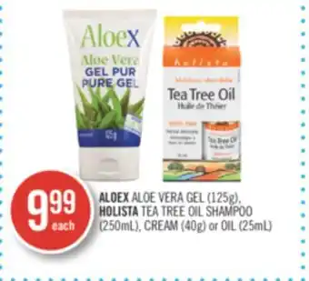 Shoppers Drug Mart Aloex aloe vera gel (125g), holista tea tree oil shampoo (250ml), cream (40g) or oil (25ml) offer