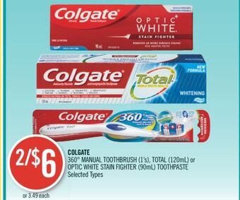 Shoppers Drug Mart Colgate 360° manual toothbrush (1's), total (120ml) or optic white stain fighter (90ml) toothpaste offer