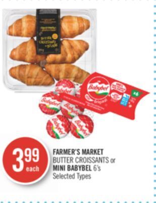Shoppers Drug Mart Farmer's market butter croissants or mini babybel 6's offer