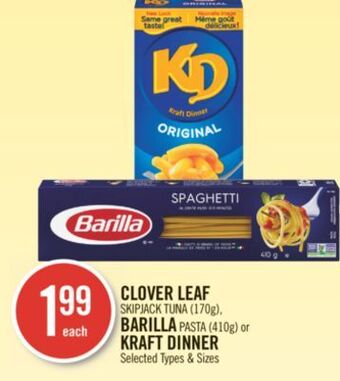 Shoppers Drug Mart Clover leaf skipjack tuna (170g), barilla pasta (410g) or kraft dinner offer