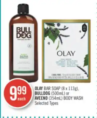 Shoppers Drug Mart Olay bar soap (8 x 113g), bulldog (500ml) or aveeno (354ml) body wash  offer