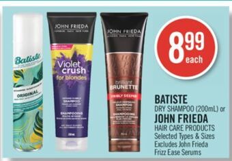 Shoppers Drug Mart Batiste dry shampoo (200ml) or john frieda hair care products offer