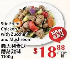 T&T Supermarket Stir-fried chicken with zucchini and mushroom offer
