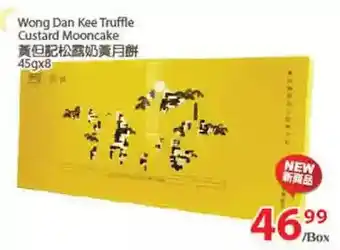 T&T Supermarket Wong dan kee truffle custard mooncake offer