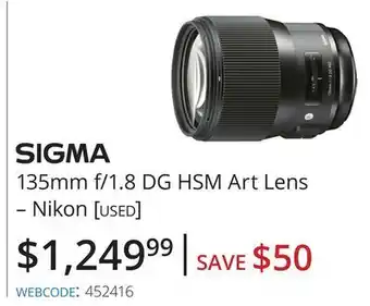 Vistek Sigma 135mm f/1.8 dg hsm art lens – nikon [used] offer