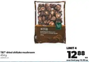 Real Canadian Superstore T&T Dried Shiitake Mushroom 454g offer