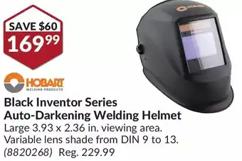 Princess Auto Hobart black inventor series auto-darkening welding helmet offer