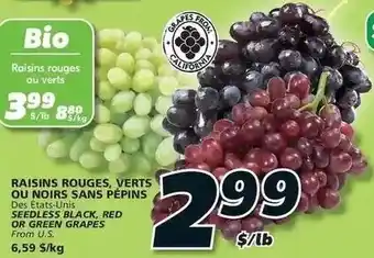 IGA Raisins Rouges, Verts Ou Noir Sans Pépins offer