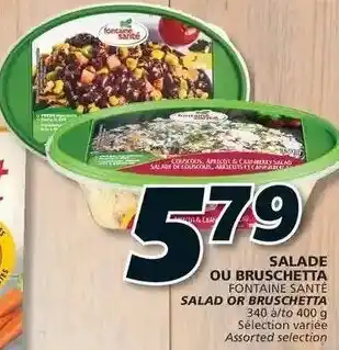 IGA Salade Ou Bruschetta 400g offer