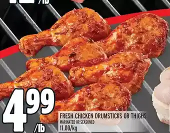 Metro Fresh chicken drumsticks or thighs marinated or seasoned offer